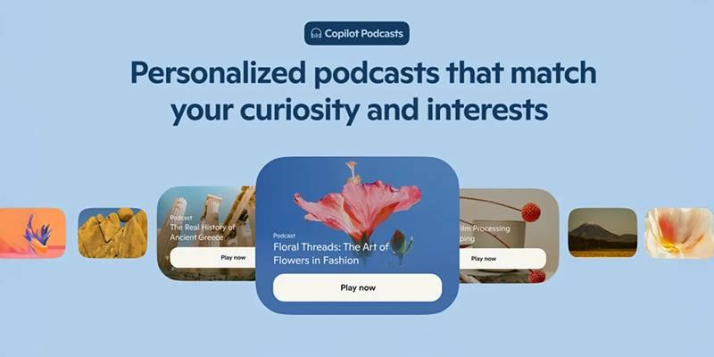 Microsoft Experiments with AI Podcasts via Copilot Conversation Tool